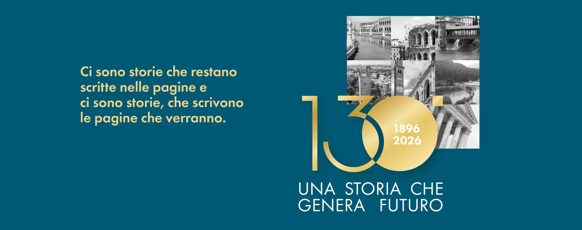 130 di storia che genera futuro 